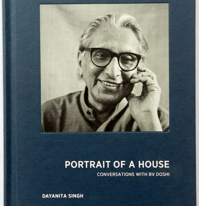 Portrait of a House, Conversations with B.V. Doshi by Dayanita Singh